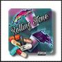 Rollin Stone (Explicit)