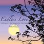 Endless Love: Ultimate Romantic Music Interludes, Solo Piano Music Relaxation, **** & Romantic Piano