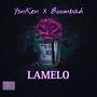 Lamelo (feat. Boombah) [Explicit]