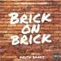 Bricks on Bricks (Explicit)