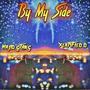 By My Side (feat. XertifiedD) [Explicit]