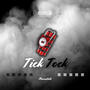 Tick Tock (Explicit)