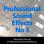 Professional Sound Effects No 3