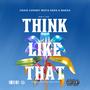 Think Like That (Explicit)