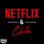 Netflix & Chilln