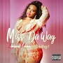 Miss da Way (Explicit)