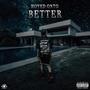 MOVED ONTO BETTER (Explicit)