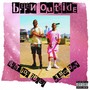 Been Outside (Explicit)