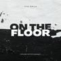 On The Floor (Explicit)