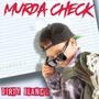 Murda Check (Explicit)