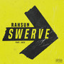 Swerve (Explicit)