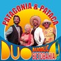 Patagonia & Pataca (Supershow)