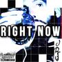 Right Now (feat. Jaylyn) [Explicit]