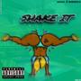 Shake It (feat. Babyesco) [Explicit]