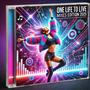 One life to live (Mixes edition 2025)