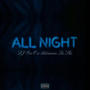 All Night (feat. Adrienne Lashe) [Explicit]