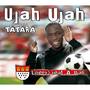 Ujah Ujah Tätärä