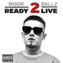 READY 2 LIVE (Explicit)