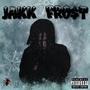 JAKK FRO$t (THE MIXTAPE) [Explicit]