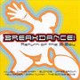 Breakdance! Return of the B-Boy