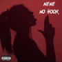 NeNe No Hook (Explicit)