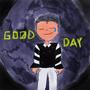 Good Day (Explicit)