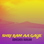 Shri Ram Aa Gaye