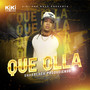 Que Olla (Explicit)