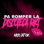 Pa-romper-la-discoteca-rkt