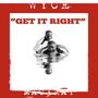 Get it Right (feat. Mac3ray) [Explicit]