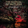 The Reversal of Autumn