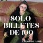 Solo billetes de 100 (feat. Sanbu) [Explicit]