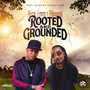 Rooted and Grounded