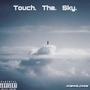 Touch The Sky (Explicit)