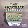 Prerolled (Explicit)