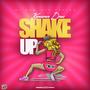 SHAKE UP (Explicit)