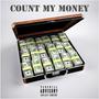 Count My Money (Explicit)