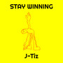 Stay Winning (Explicit)