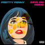 PRETTY PENNY (Explicit)