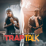 Trap Talk - EP (Explicit)