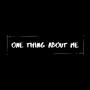 One Thing About Me (feat. Trel) [Explicit]