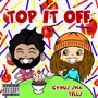 Top It Off (Explicit)