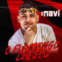 O Flamengo Chegou (Explicit)