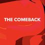 THE COMEBACK (Explicit)