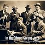 In the Mood Swing Jazz (A Journey through Classic Rhythms and Modern Harmonies)