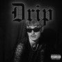 Drip (Explicit)