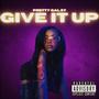 Give It Up (Explicit)