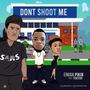 Don't shoot me (feat. Tenstar) [Explicit]