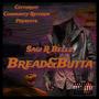 Bread & Butta (Explicit)