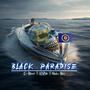 Black Paradise -C-Black | LDZate | Nuku Bee (feat. C-Black & Nuku Bee)